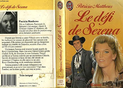 Le defi de serena (9782277218210) by Patricia Matthews