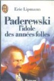 9782277218975: Paderewski, l'idole des annees folles ****