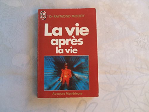 9782277219842: La Vie aprs la vie