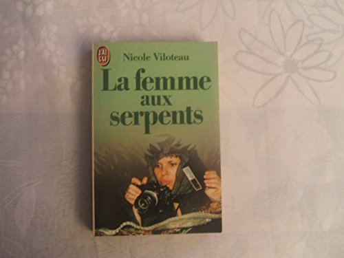Stock image for La Femme aux serpents for sale by LeLivreVert