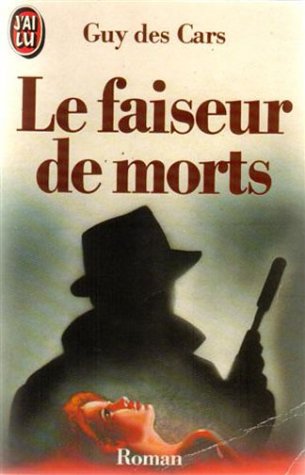 Faiseur de morts *** (Le) (LITTÃ‰RATURE FRANÃ‡AISE) (9782277220633) by [???]