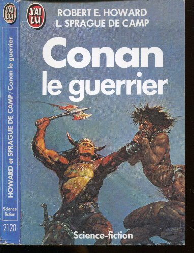 Stock image for Conan, Tome 6 : Conan le guerrier for sale by Ammareal