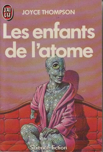 Beispielbild fr Les Enfants De L'atome zum Verkauf von RECYCLIVRE
