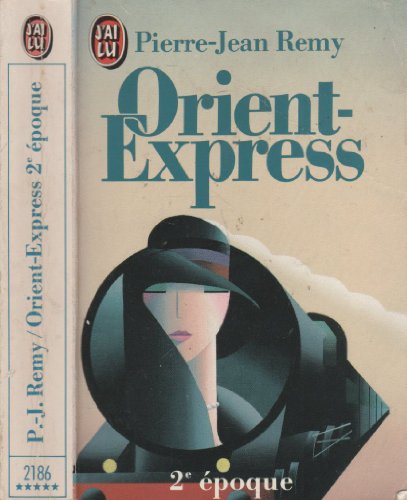 Beispielbild fr Orient-express : 2e epoque zum Verkauf von Librairie Th  la page