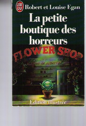 Stock image for Petite boutique des horreurs *** (La) (LITTRATURE TRANGRE) for sale by GF Books, Inc.