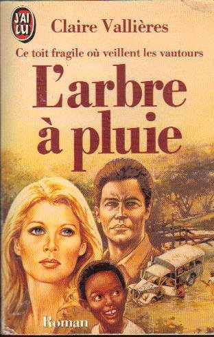 Imagen de archivo de Larbre a Pluie (LITT RATURE FRAN AISE) a la venta por ThriftBooks-Dallas