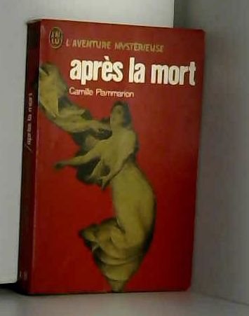 Imagen de archivo de Aprs la mort Flammarion Camille a la venta por Bloody Bulga