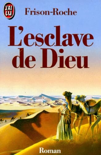 Stock image for L'esclave de dieu ****** (LITTÃ RATURE FRANÃ AISE) for sale by ThriftBooks-Dallas