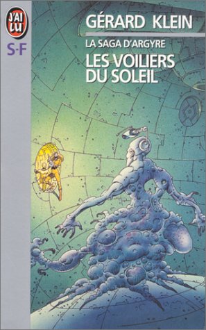 Beispielbild fr LA SAGE D'ARGYRE T.2 LES VOILIERS DU SOLEIL zum Verkauf von secretdulivre