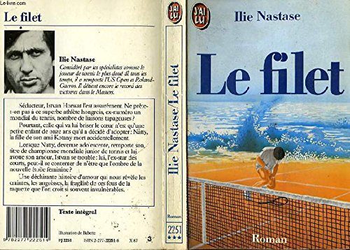 Filet *** (Le) (DOCUMENTS) (9782277222514) by Ilie Nastase