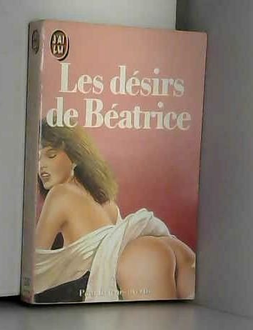 9782277222873: Desirs de beatrice *** (Les)