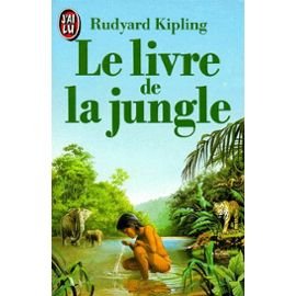 Livre de la jungle ** (Le) (LITTÃ‰RATURE Ã‰TRANGÃˆRE) (9782277222972) by Kipling Rudyard