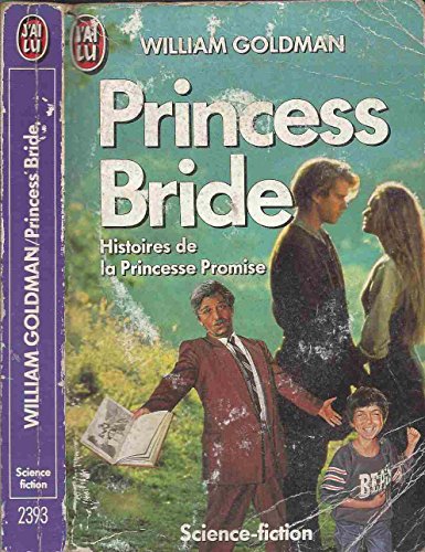 9782277223931: Princess bride histoire de la princesse promise