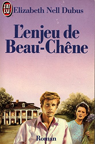 Stock image for L'Enjeu de Beau-Chne for sale by Librairie Th  la page