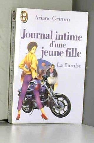 Stock image for Journal intime d'une jeune fille : la flambe for sale by medimops