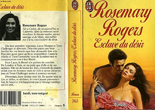 Esclave du dÃ©sir (AVENTURES ET PASSIONS) (9782277224631) by Rosemary Rogers