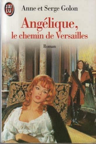Imagen de archivo de Angelique, le chemin de versailles 1 a la venta por Librairie Th  la page