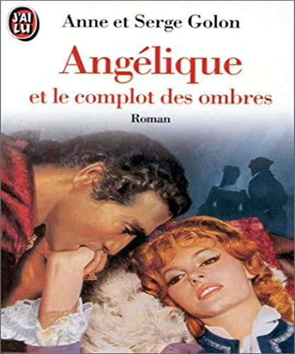 AngÃ©lique et le complot des ombres (LITTÃ‰RATURE FRANÃ‡AISE) (9782277224976) by [???]