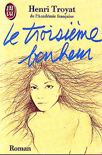 9782277225232: Le Troisime bonheur: - ROMAN