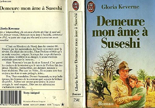 Demeure mon ame a suseshi ****** (LITTÃ‰RATURE Ã‰TRANGÃˆRE) (9782277225461) by Gloria Keverne