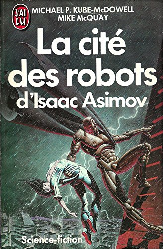 9782277225737: Cite des robots d'isaac asimov - odyssee, soupcon (La) (IMAGINAIRE)