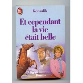 Stock image for Et cependant la vie  tait belle for sale by Better World Books: West