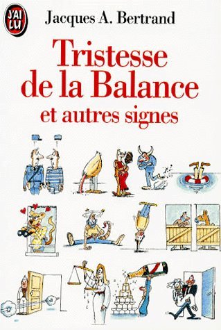 9782277227113: Tristesse de la balance et autres signes