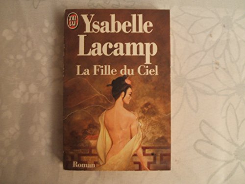 Beispielbild fr La fille du ciel zum Verkauf von Librairie Th  la page