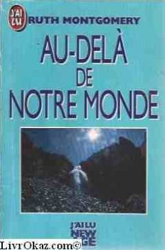 Imagen de archivo de Au-del de notre monde a la venta por Better World Books