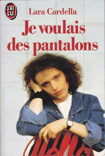 Stock image for Je voulais des pantalons for sale by Ammareal