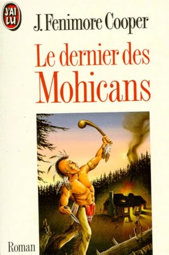 Beispielbild fr Le dernier des Mohicans zum Verkauf von medimops