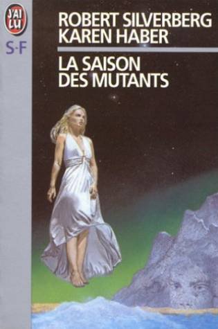 Beispielbild fr La saison des mutants zum Verkauf von A TOUT LIVRE