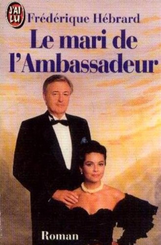 Stock image for Le mari de l'ambassadeur for sale by Wonder Book
