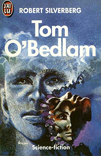 Tom o' bedlam ***** science-fiction (IMAGINAIRE) (9782277231110) by [???]