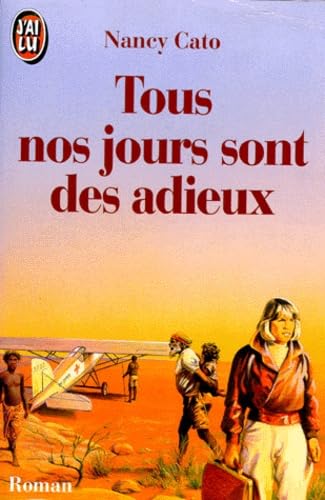 Stock image for Tous nos jours sont des adieux for sale by Librairie Th  la page