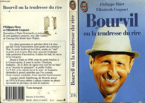 9782277231950: Bourvil ou La tendresse du rire