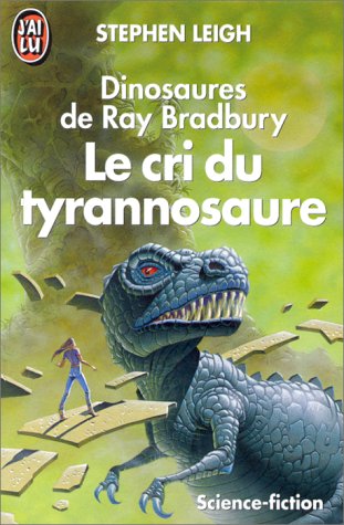 Beispielbild fr Dinosaures De Ray Bradbury. Vol. 1. Le Cri Du Tyrannosaure zum Verkauf von RECYCLIVRE