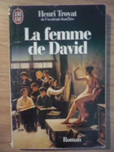 Femme de david (La) (LITTÃ‰RATURE FRANÃ‡AISE) (9782277233169) by Troyat Henri