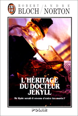 Beispielbild fr L'heritage du docteur jekyll - mr hyde serait-il revenu d'entre les morts ? zum Verkauf von Ammareal