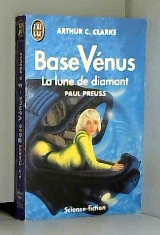 Stock image for Base Vnus, tome 5 : la lune de diamant for sale by Frederic Delbos