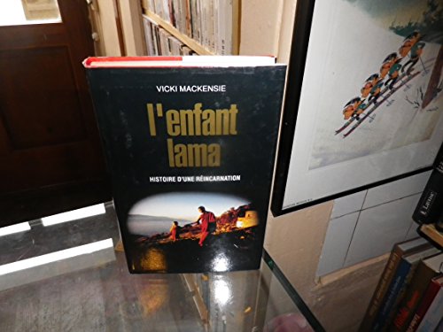 9782277233602: L'enfant lama - histoire d'une reincarnation (ROMANCE (A))