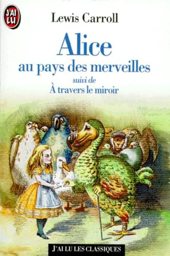 9782277234869: Alice au pays des merveilles. suivi de A travers le miroir