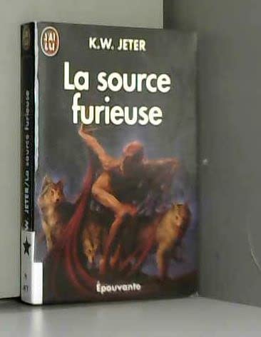 Stock image for La source furieuse for sale by A TOUT LIVRE