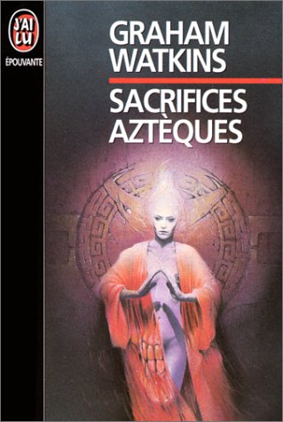 Sacrifices aztèques