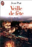 Stock image for Veille de fête (LITT RATURE FRAN AISE) for sale by ThriftBooks-Atlanta