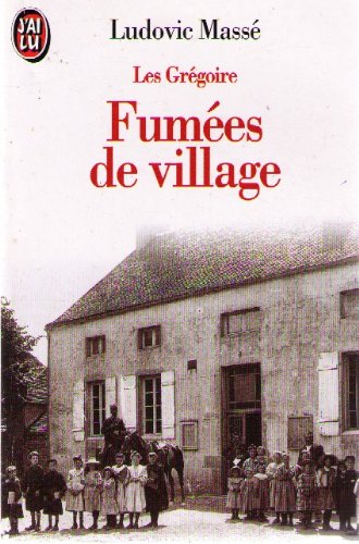 9782277237877: Gregoire t2 - fumees de village (Les)