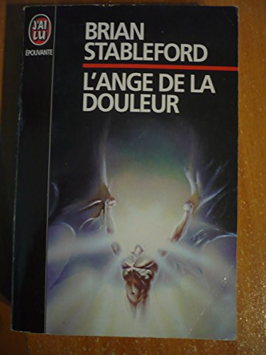 L'ange de la douleur (IMAGINAIRE (A)) (9782277238010) by Brian M. Stableford