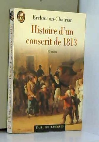 Beispielbild fr Histoire d'un conscrit de 1813 zum Verkauf von Ammareal