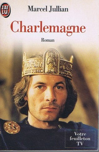 9782277238546: Charlemagne ou La jeunesse du monde
