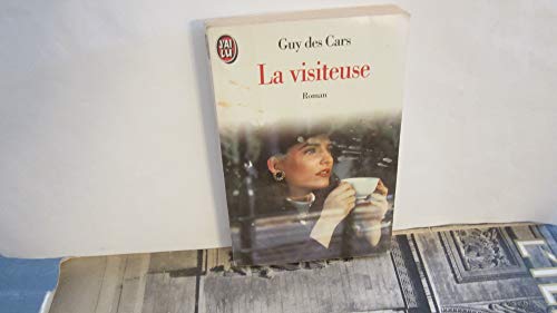 Visiteuse (La) (LITTÃ‰RATURE FRANÃ‡AISE) (9782277239390) by Des Cars Guy